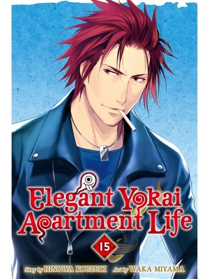 cover image of Elegant Yokai Apartment Life, Volume 15